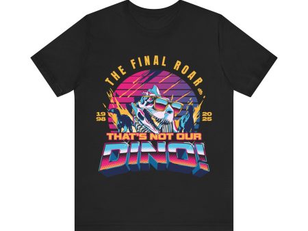 The Final Roar- DINOSAUR - Adult Tee Shirt Online Sale