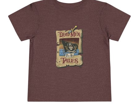 Dead Men Tell No Tales - Toddler T-shirt For Sale