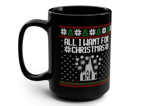 All I Want For Christmas Disney World Ugly Sweater Black Mug, 15oz Supply