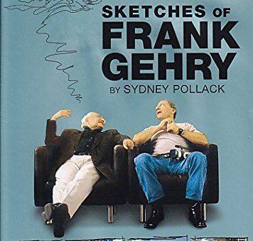 SKETCHES OF FRANK GEHRY For Discount