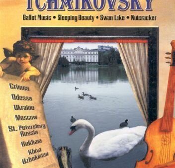 NAXOS MUSICAL JOURNEY: TCHAIKOVSKY - BALLET MUSIC SCENES FROM RUSSIA Fashion