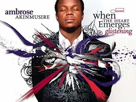 AKINMUSIRE, AMBROSE - WHEN THE HEART EMERGES GLISTENING For Cheap