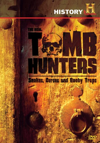 THE REAL TOMB HUNTERS: SNAKES, CURSES AND BOOBY TRAPS Discount